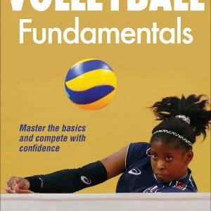 Volleyball Fundamentals Second Edition by Joel Dearing